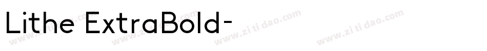 Lithe ExtraBold字体转换